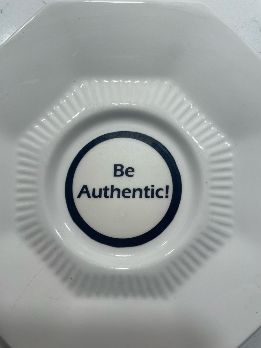 White Octagonal Decorative Plate with Black Accent - Be Authentic